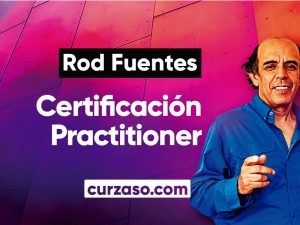 Descargar Curso Certificación Practitioner - Rod Fuentes