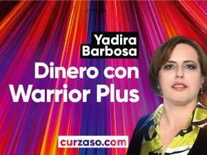 Descargar Curso Dinero con Warrior Plus - Yadira Barbosa