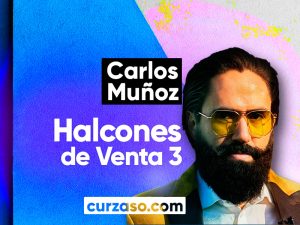 Halcones de Venta 3 - Carlos Muñoz