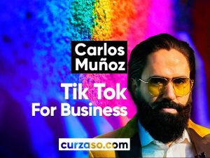 Tik Tok for Business - Carlos Muñoz