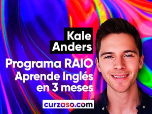 Programa RAIO Aprende inglés en 3 meses - Kale Anders