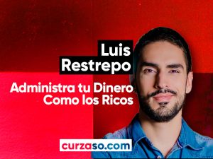 Descargar Administra tu dinero como los ricos - Luis Restrepo