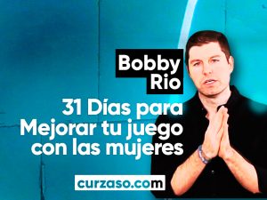 Descargar 31 Días para mejorar tu juego con las mujeres - Robby Rio